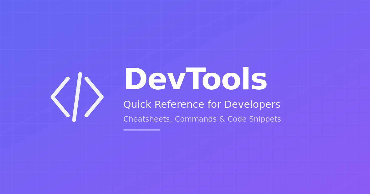 DevTools - Developer Quick Reference | DevTools